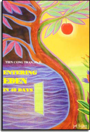 Entering Eden in 40 Days - English Version ONLY (Vào Địa Đàng Trong 40 Ngày) song ngu .