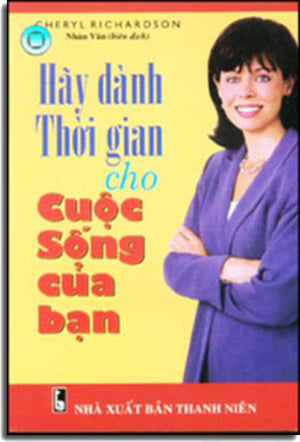 Hãy Dành Thời Gian cho Cuộc Sống của Bạn