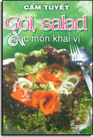 GỎI, SALAD VÀ CÁC MÓN KHAI VỊ .