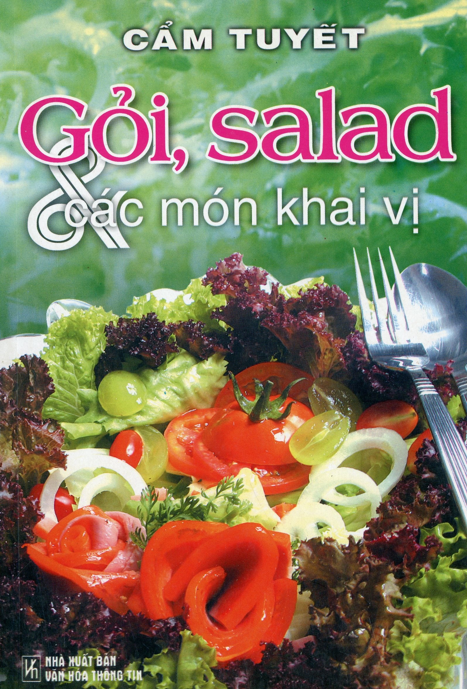 GỎI, SALAD VÀ CÁC MÓN KHAI VỊ .