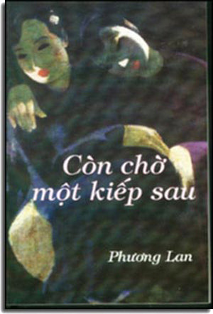 Còn Chờ Một Kiếp Sau ( Tuyển Tập Truyện Ngắn ) AN TIEM STUDIO 2006
