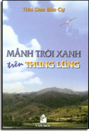 Mảnh Trời Xanh Trên Thung Lũng . VAN MOI