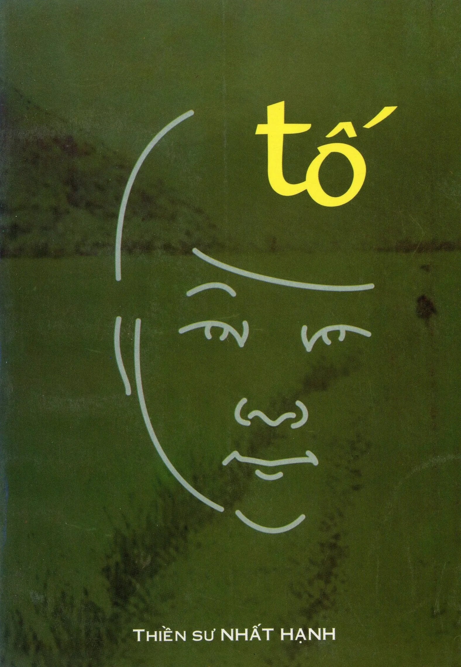 Tố (thiền sư Nhất Hạnh) .