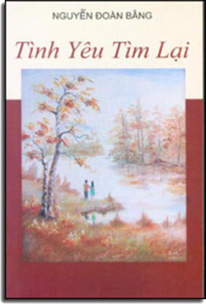 Tình Yêu Tìm Lại (tiểu thuyết) TAC GIA