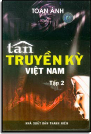 Tân Truyền Kỳ Việt Nam tập 2 THANH NIEN