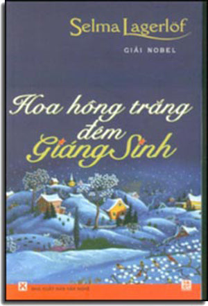 Hoa Hồng Trắng Đêm Giáng Sinh (giải Nobel) (Bông Hồng Trắng Đêm Giáng Sinh) VAN NGHE