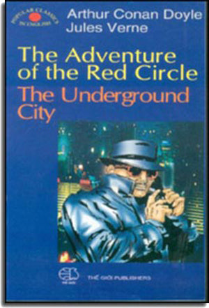 The Underground City - the Adventure of the Red Circle (English Version ONLY - Anh ngữ)