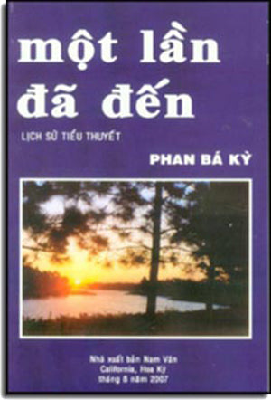 Một Lần Đã Đến (tiểu thuyết lịch sử) . Nam Văn Hoa Kỳ
