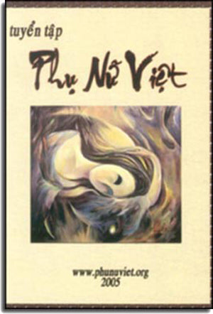 Tuyển Tập Phụ Nữ Việt 2005. PHU NU VIET USA