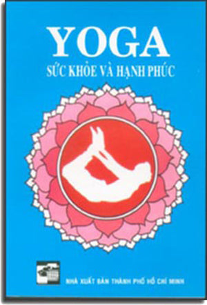 YOGA Sức Khỏe và Hạnh Phúc.