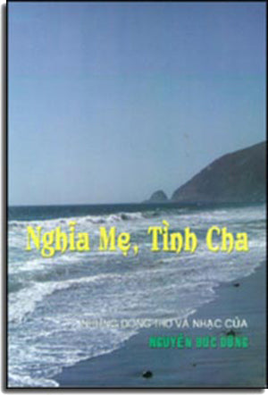 Nghĩa Mẹ Tình Cha - Những Dòng Thơ và Nhạc của Nguyễn Đức Dũng (tập nhạc)