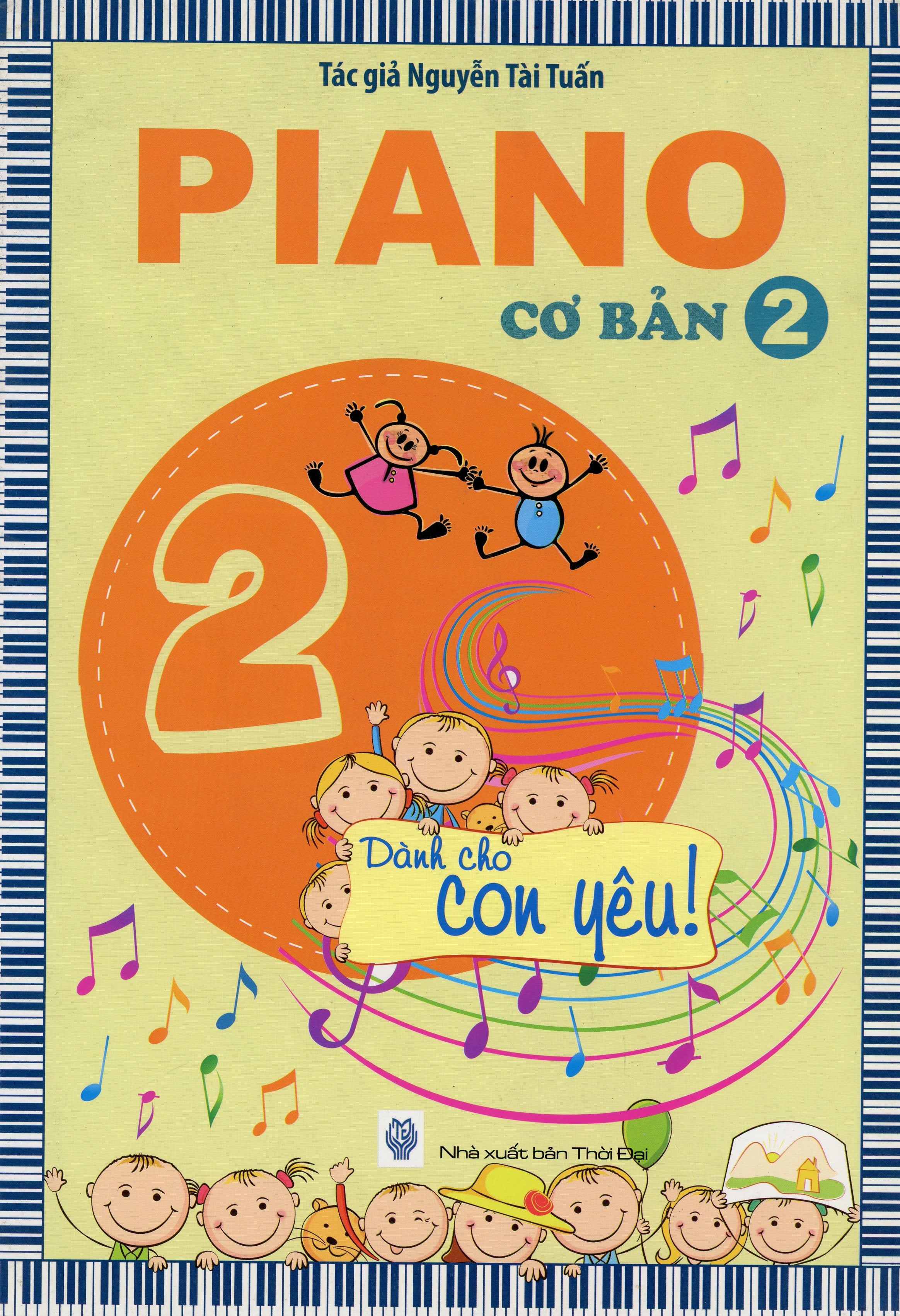 Piano Cơ Bản 2 - Dành Cho Con Yêu