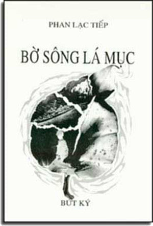 Bờ Sông Lá Mục . HẾT .