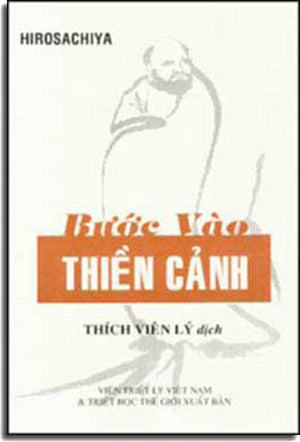 Bước Vào Thiền Cảnh . HẾT .