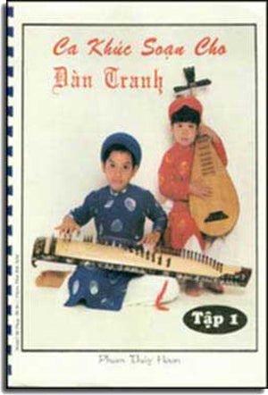 Ca Khúc Soạn Cho Ðàn Tranh - Tập 1