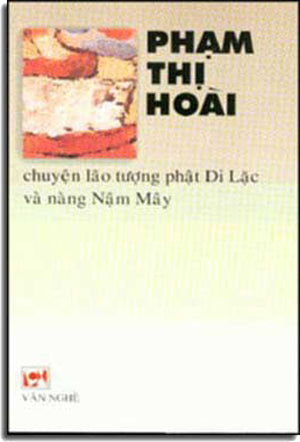 Chuyện Lão Tượng Phật Di Lặc Và Nàng Nậm Mây (Tập Truyện Ngắn) .