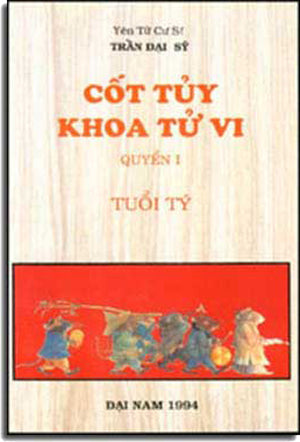 Cốt Tủy Khoa Tử Vi (Quyển I, Tuổi Tý) .