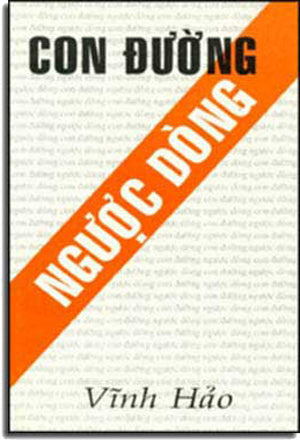 Con Ðường Ngược Dòng (Tâm Bút) . CHIEU HA