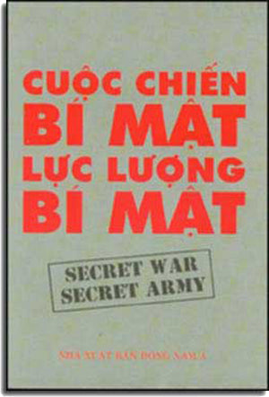 Cuộc Chiến Bí Mật , Lực Lượng Bí Mật