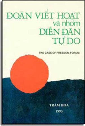 Ðoàn Viết Hoạt Và Nhóm Diễn Ðàn Tự Do . Hết