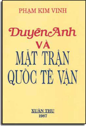 Duyên Anh Và Mặt Trận Quốc Tế Vận (sách trước 1975) .