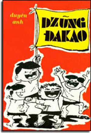 Dzũng Ðakao (Dũng Ðakao) .