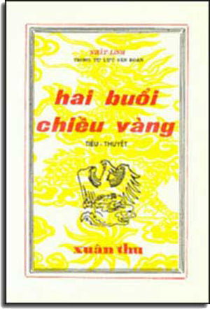 Hai Buổi Chiều Vàng (Văn Chương Tự Lực Văn Đoàn) Xuân Thu . HẾT .