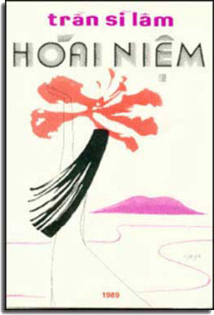 Hoài Niệm ( Tập Truyện Ngắn ) TRAN SI LAM