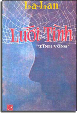 Lưới Tình (Tình Võng) . DAI NAM