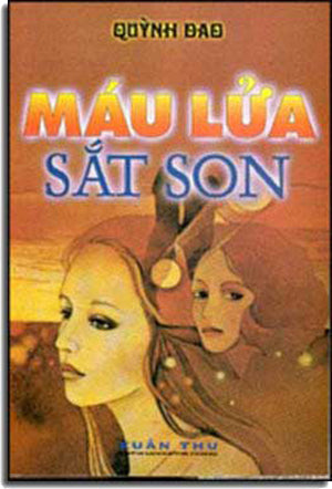 Máu Lửa Sắt Son (Máu Lửa Sắc Son) Xuân Thu