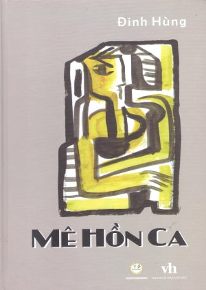 Mê Hồn Ca (Thơ) (Bìa Cứng)