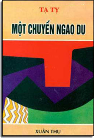 Một Chuyến Ngao Du HẾT . Xuân Thu