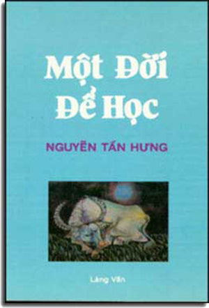 Một Ðời Ðể Học