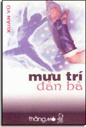 Mưu Trí Ðàn Bà . THANG MO