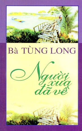 Người Xưa Ðã Về . Loại CŨ . NT Printing (Đại Nam)