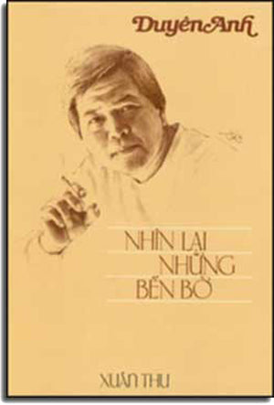 Nhìn Lại Những Bến Bờ (Duyên Anh) Xuân Thu