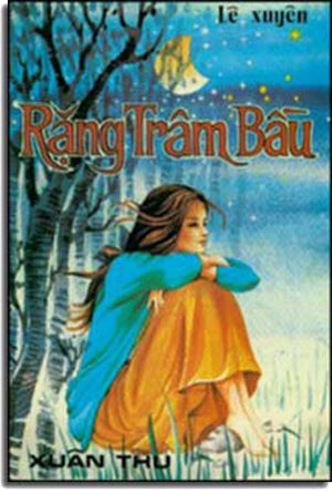 Rặng Trâm Bầu (Chữ Rõ Ràng, Sách Trước 1975) Miền Nam (Xuân Thu)