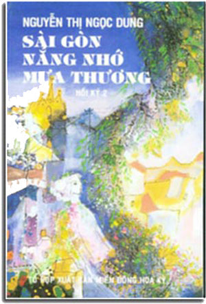 Sài Gòn Nắng Nhớ Mưa Thương (Hồi Ký 2) . MIEN DON HOA KY