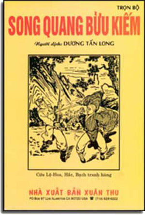 Song Quang Bửu Kiếm - Cứu Lệ Hoa, Hắc, Bạch Tranh Hùng (Trưốc 1975).