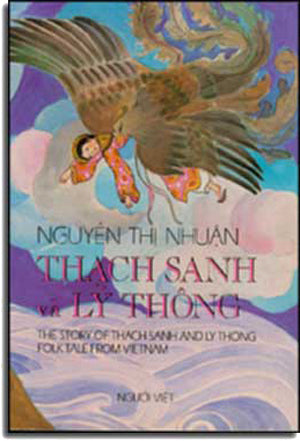 Thạch Sanh Và Lý Thông / The Story Of Thach Sanh And Ly Thong Folk tale From Vietnam (Song Ngữ Anh Việt - English Vietnamese) Truyện Tranh NGUOI VIET