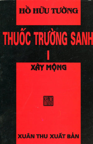 Thuốc Trường Sanh (Bộ 3 Cuốn) Thuốc Trường Sinh, Sách Trước 1975 XUAN THU