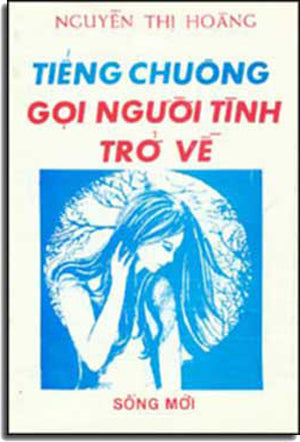 Tiếng Chuông Gọi Người Tình Trở Về . bỏ bỏ nhập 2 lan . SONG MOI