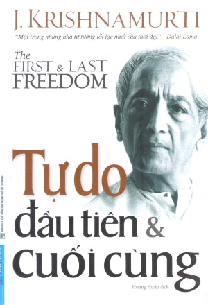 Tự Do Ðầu Tiên Và Cuối Cùng / The First & Last Freedom