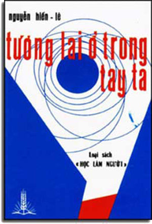 Tương Lai Ở Trong Tay Ta.