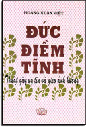 Ðức Ðiềm Tĩnh (Thuật Gây Uy Tín & Gieo Ảnh Hưởng)
