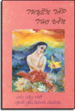 Tuyển Tập Thơ Văn - Các Cây Viết Quốc Gia Hành Chánh . HOAI BAO QUE HUONG