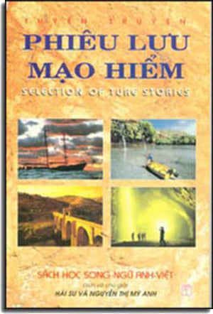 Tuyển Truyện Phiêu Lưu Mạo Hiểm (Song Ngữ) . TRE
