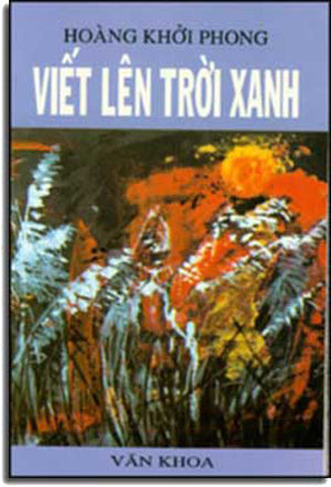 Viết Lên Trời Xanh . Văn Khoa