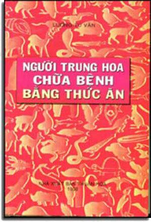 Người Trung Hoa Chữa Bệnh Bằng Thức Ăn