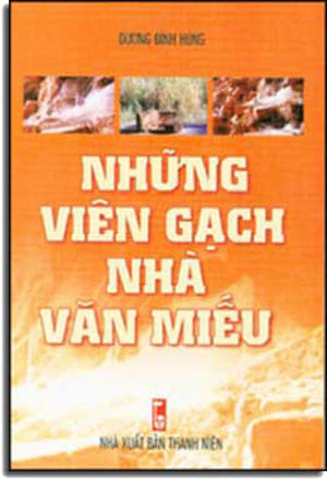 Những Viên Gạch Nhà Văn Miếu ( Tập Truyện Ngắn )
